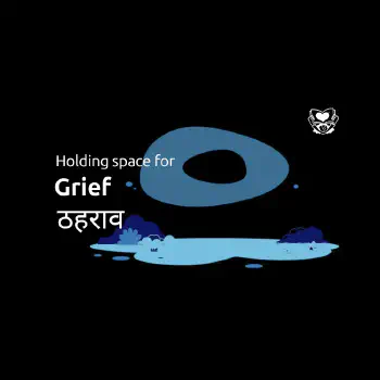 Holding Grief | ठहराव | Image