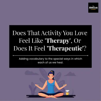 The difference between 'therapy' and 'therapeutic' | Image
