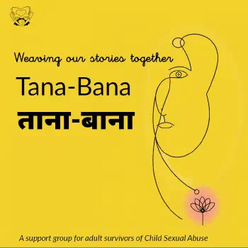 Tana-Bana | ताना-बाना : A group therapy space for Adult Survivors of CSA Picture