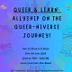 Queer & Learn: Allyship on the Queer-niverse Journey | Image