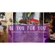 Be You for You Profile Picture