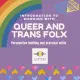 Course: Introduction to Working with Queer and Trans Folx Profile Picture